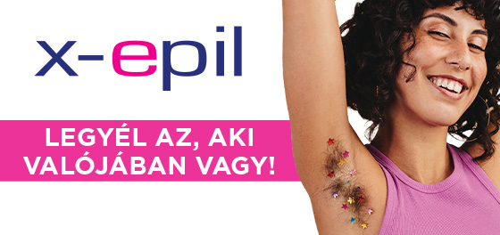 X-Epil - Legyél az, aki valójában vagy!